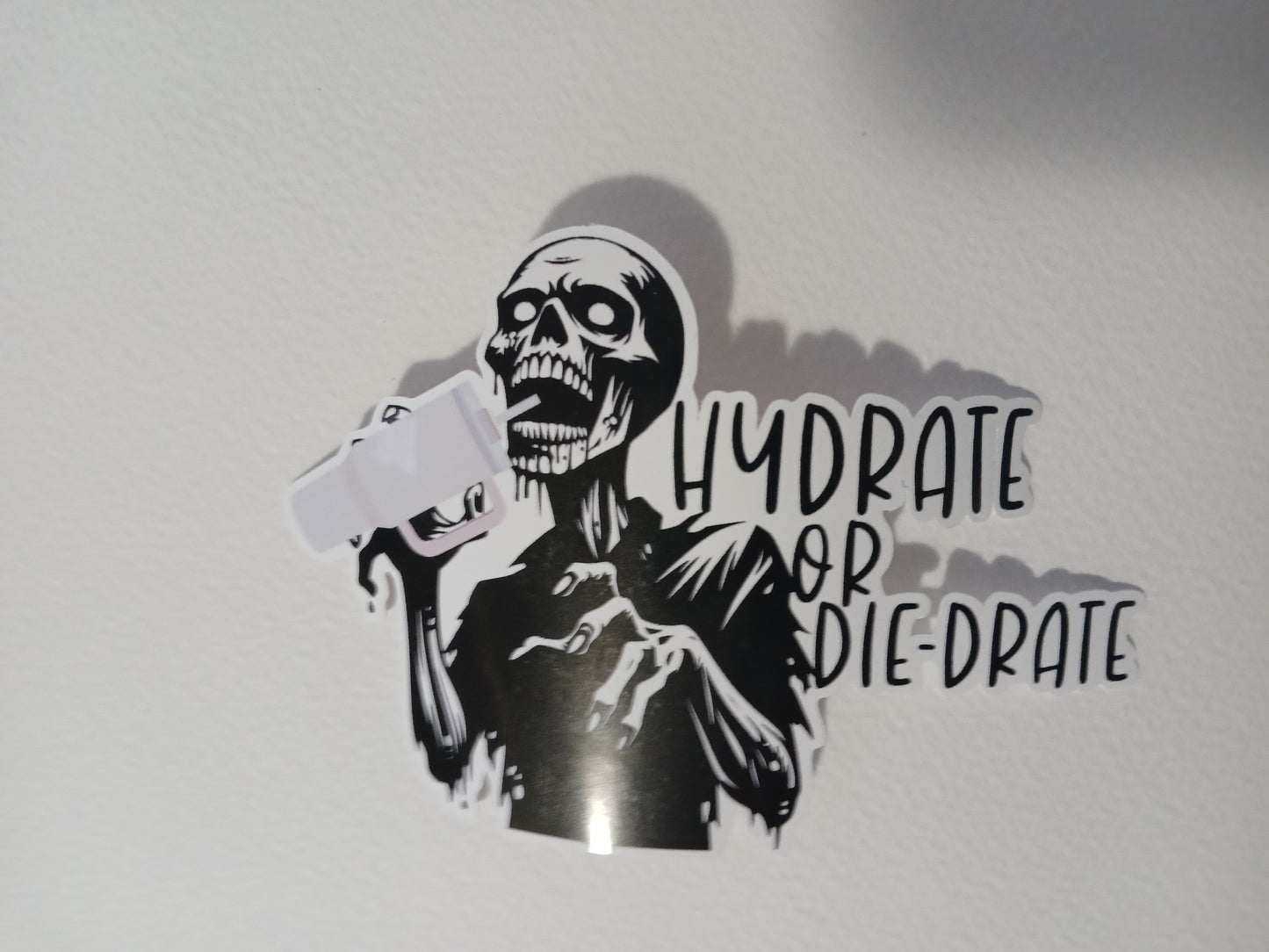 Hydrate or Die-Drate Sticker